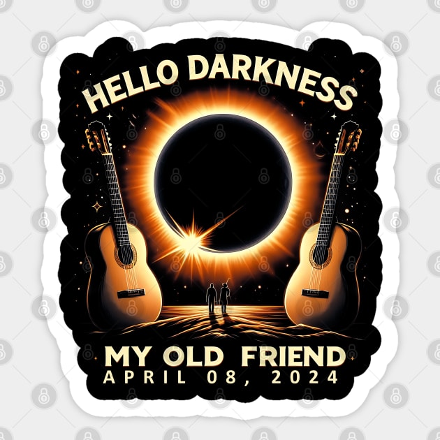 Hello Darkness My Old Friend Solar Eclipse April 08, 2024 Sticker by click2print